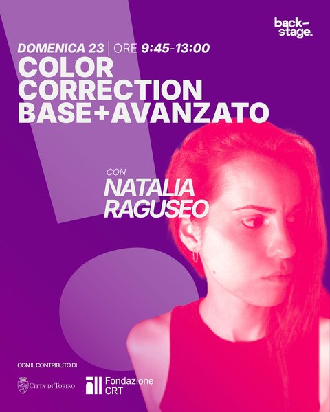 Locandina di Backstage Days 2025: Color Correction Base + Avanzato con Natalia Raguseo